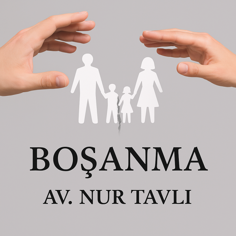 İzmir Boşanma Avukatı – Av. Nur Tavlı ile Güvenilir Hukuki Destek